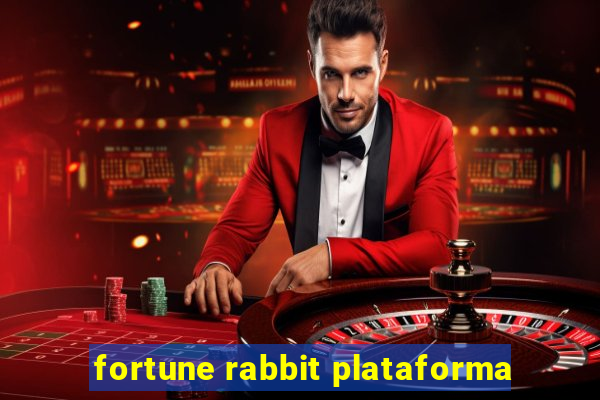 fortune rabbit plataforma